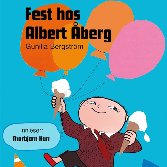 Fest hos Albert Åberg