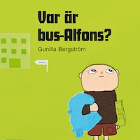 Var är bus-Alfons?