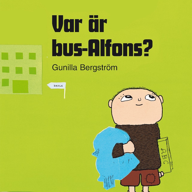 Kirjankansi teokselle Var är bus-Alfons?