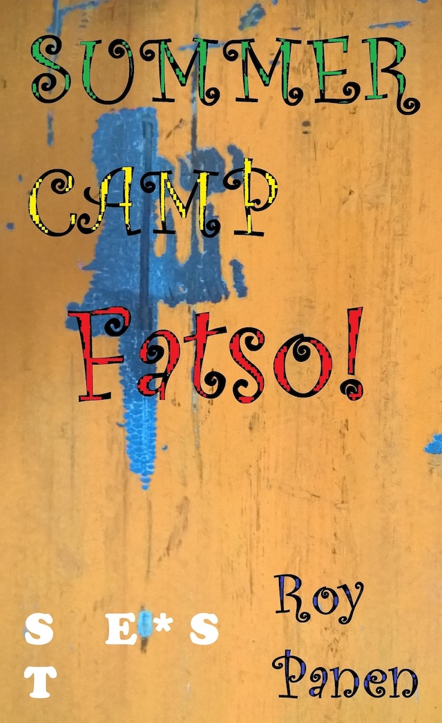 Book cover for SUMMER CAMP Fatso! (short text) (English / Swedish)