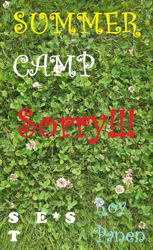 Book cover for SUMMER CAMP Sorry!!! (short text, English / Swedish)