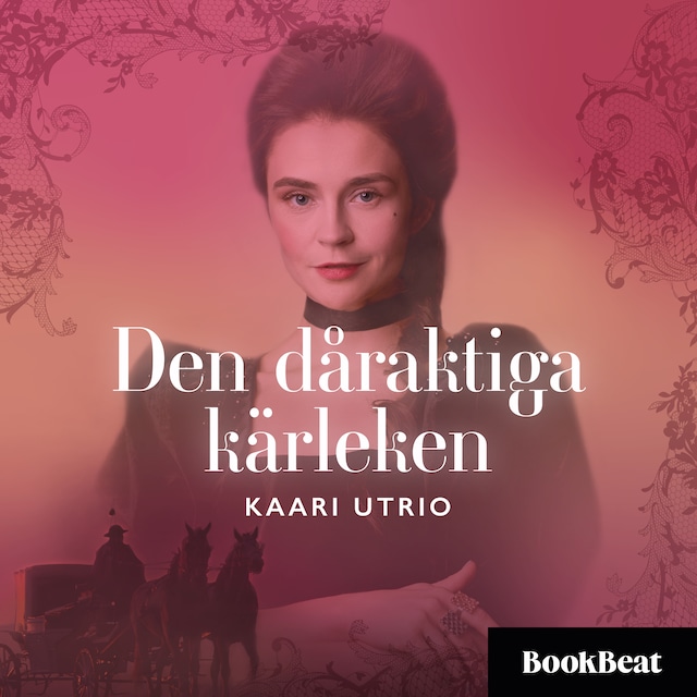 Portada de libro para Den dåraktiga kärleken