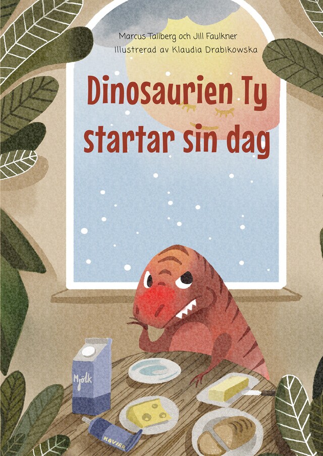 Okładka książki dla Dinosaurien Ty startar sin dag