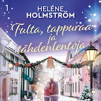 Tulta, tappuraa ja tähdenlentoja