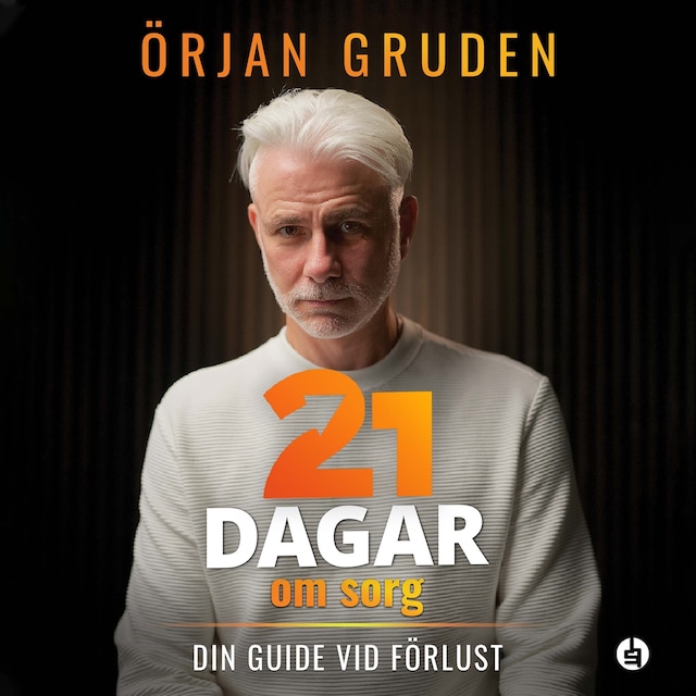 Book cover for 21 dagar om sorg : din guide vid förlust