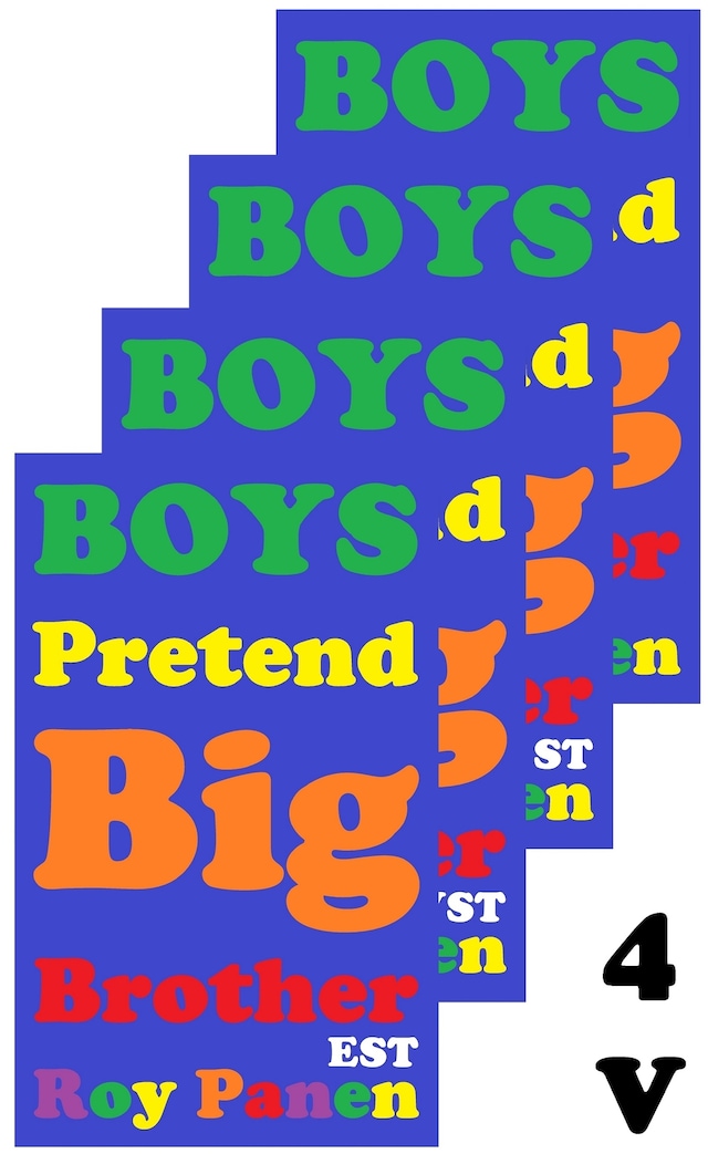 Boekomslag van BOYS Pretend Big Brother (4 versions) (peeled off)
