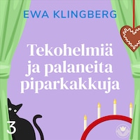 Tekohelmiä ja palaneita piparkakkuja