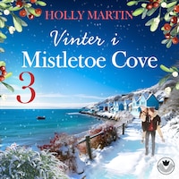 Vinter i Mistletoe Cove
