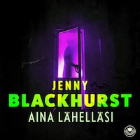 Aina lähelläsi