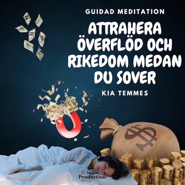 Kirjankansi teokselle Attrahera överflöd och rikedom medan du sover