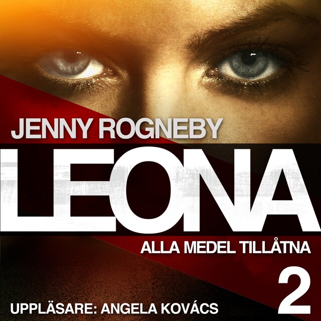 Book cover for Leona. Alla medel tillåtna