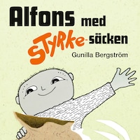 Alfons med styrke-säcken
