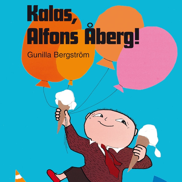 Portada de libro para Kalas, Alfons Åberg!