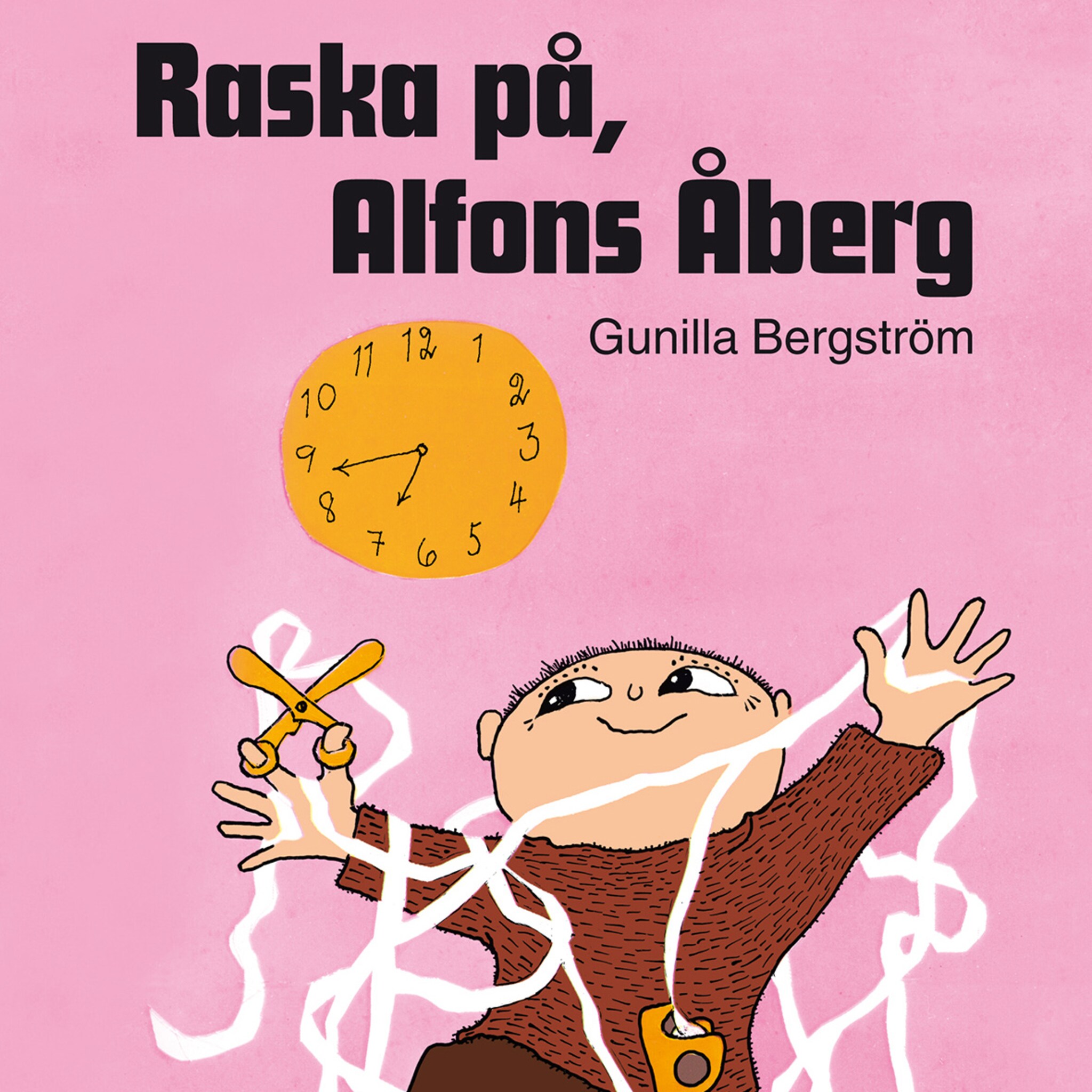 Raska på, Alfons Åberg!