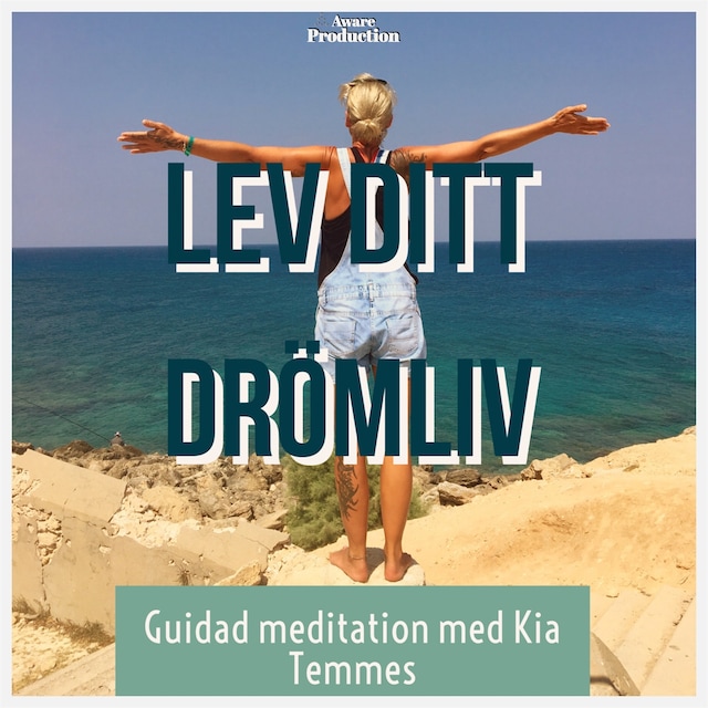 Okładka książki dla Lev ditt drömliv, guidad meditation