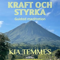 Kraft och styrka, guidad meditation