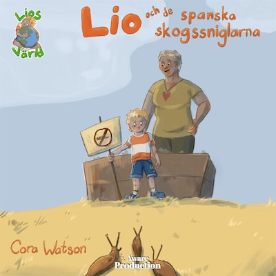 Lio och de spanska skogssniglarna
