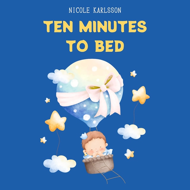 Okładka książki dla Ten Minutes to Bed