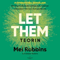 LET THEM-TEORIN (Svensk utgåva)