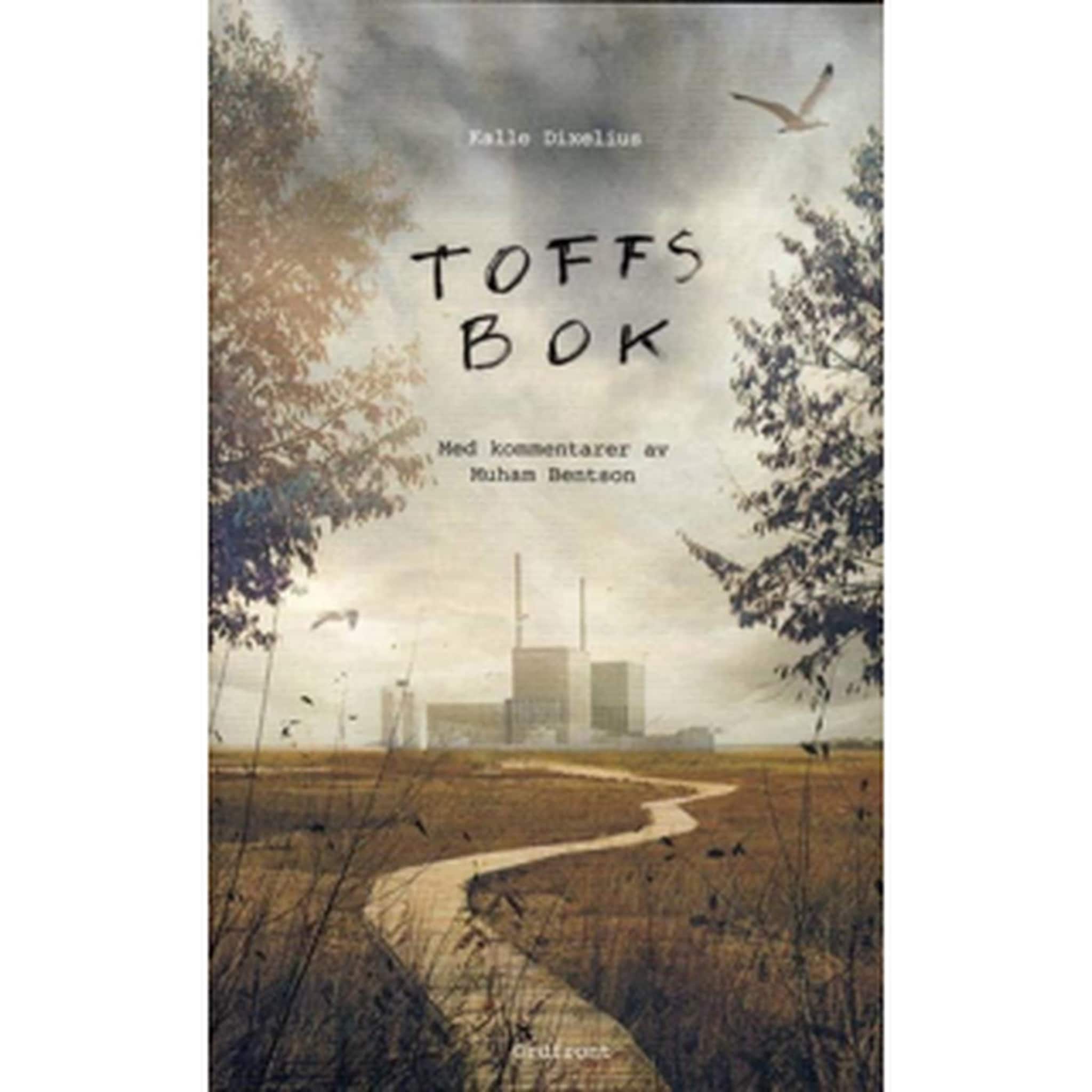 Toffs bok. Med kommentarer av Muham Bentson