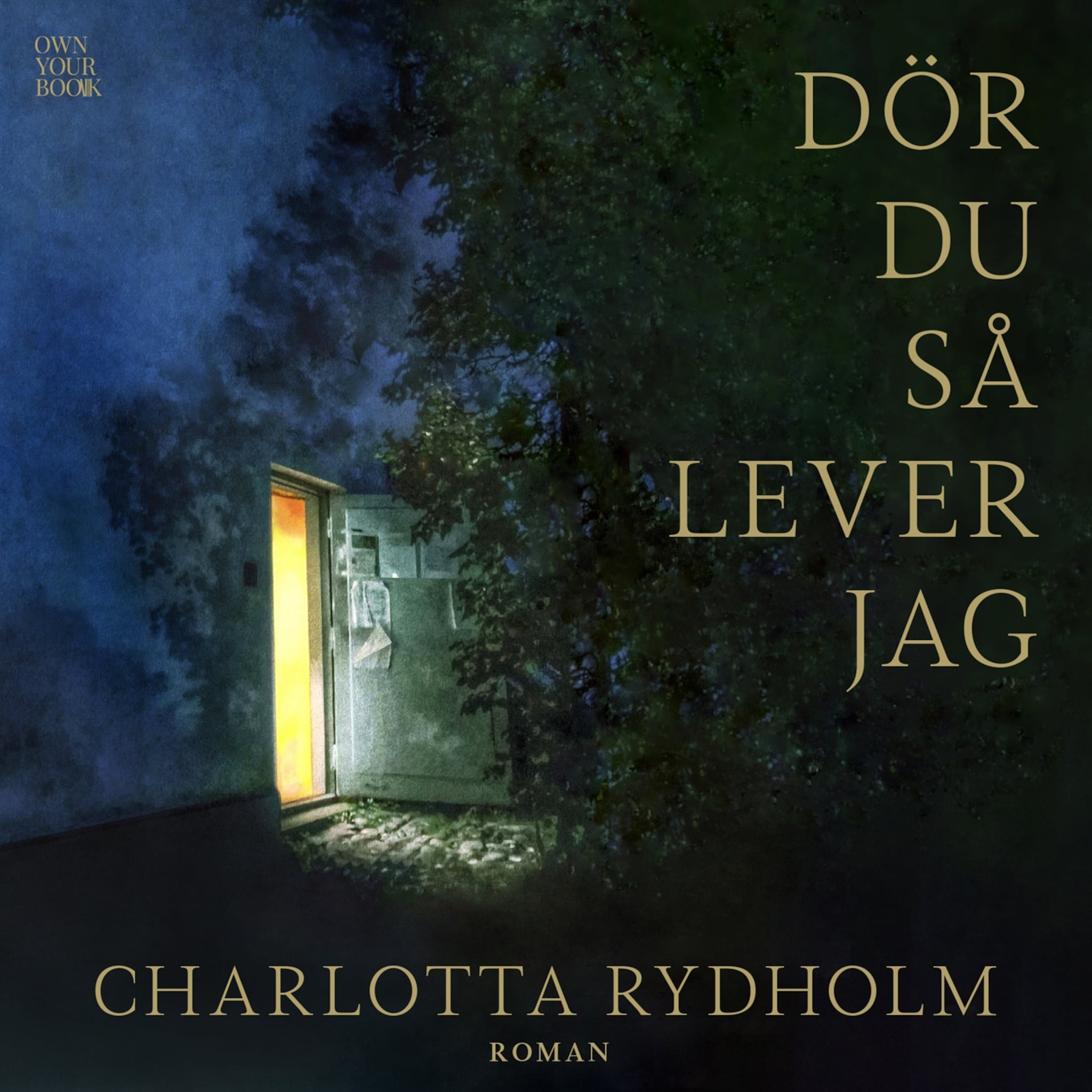 Dör du så lever jag