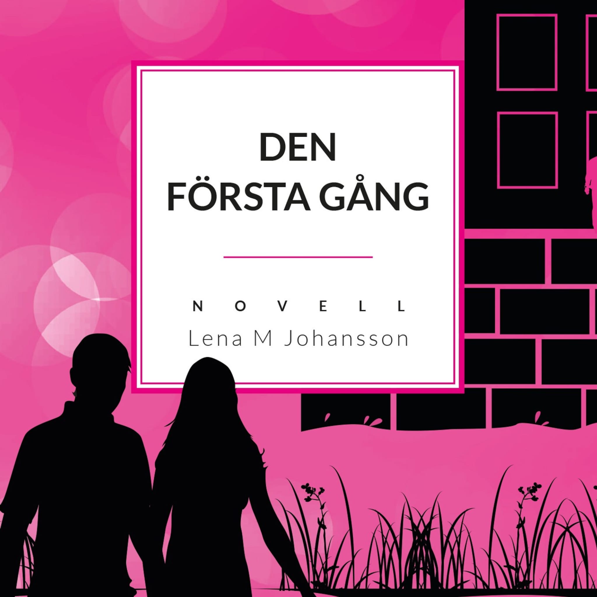 Den första gång