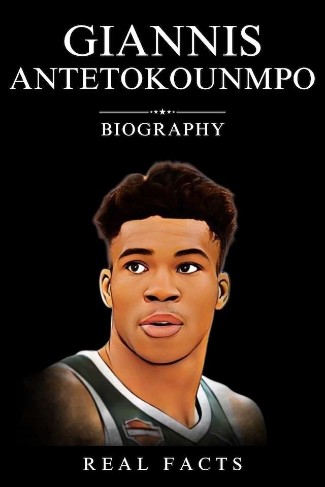 Book cover for Giannis Antetokounmpo Biography