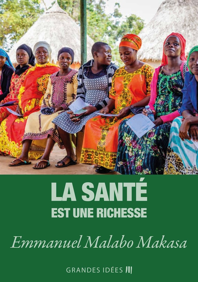 Okładka książki dla La santé est une richesse