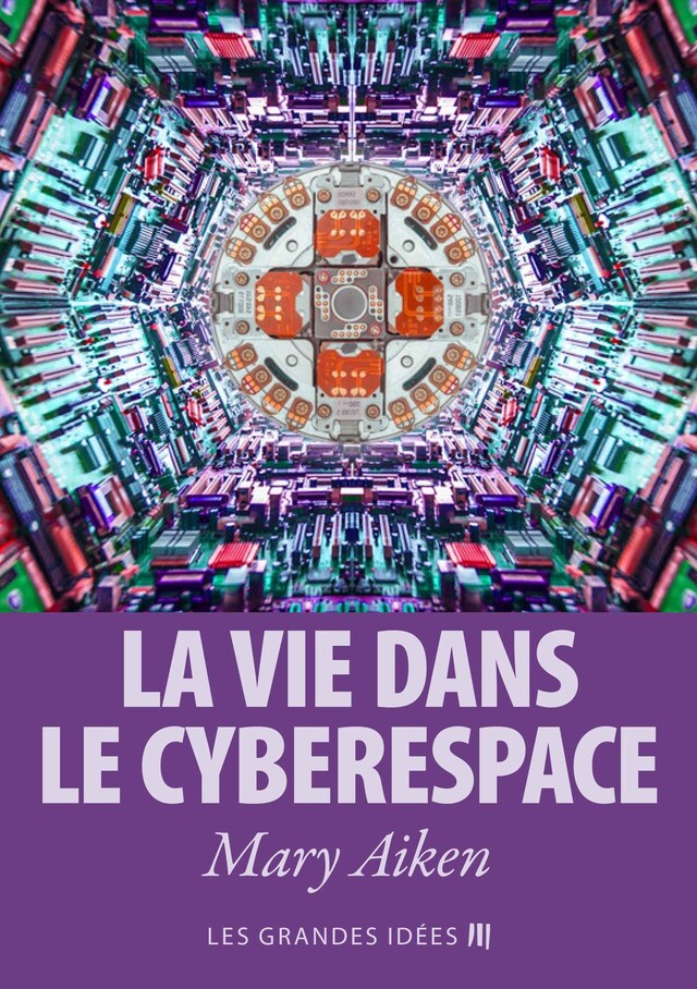 Kirjankansi teokselle La vie dans le cyberespace