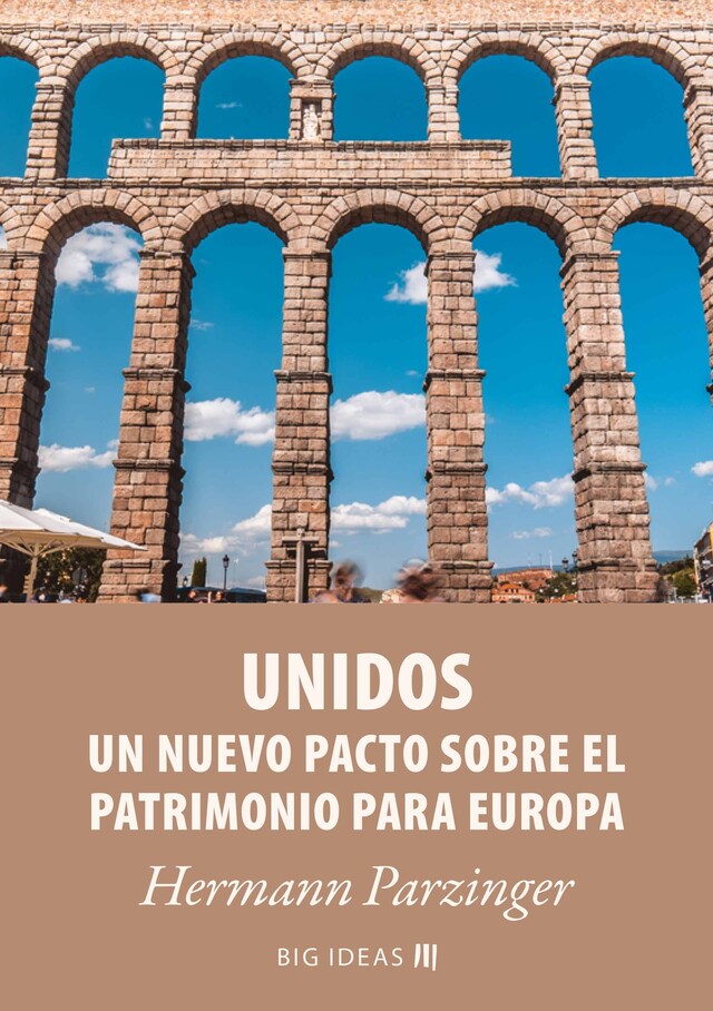 Copertina del libro per Unidos – Un nuevo pacto sobre el patrimonio para Europa