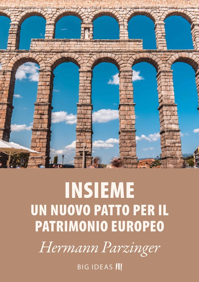 Copertina del libro per Insieme - Un nuovo Patto per il patrimonio europeo