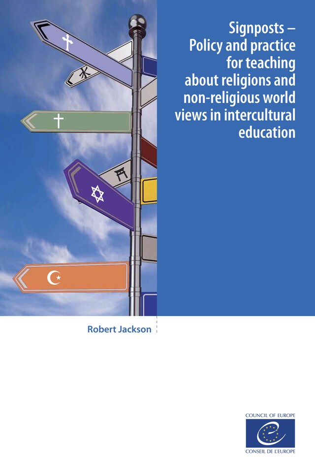 Book cover for Signposts - Policy and practice for teaching about religions and non-religious world views in intercultural education