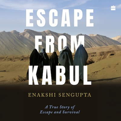 Escape from Kabul