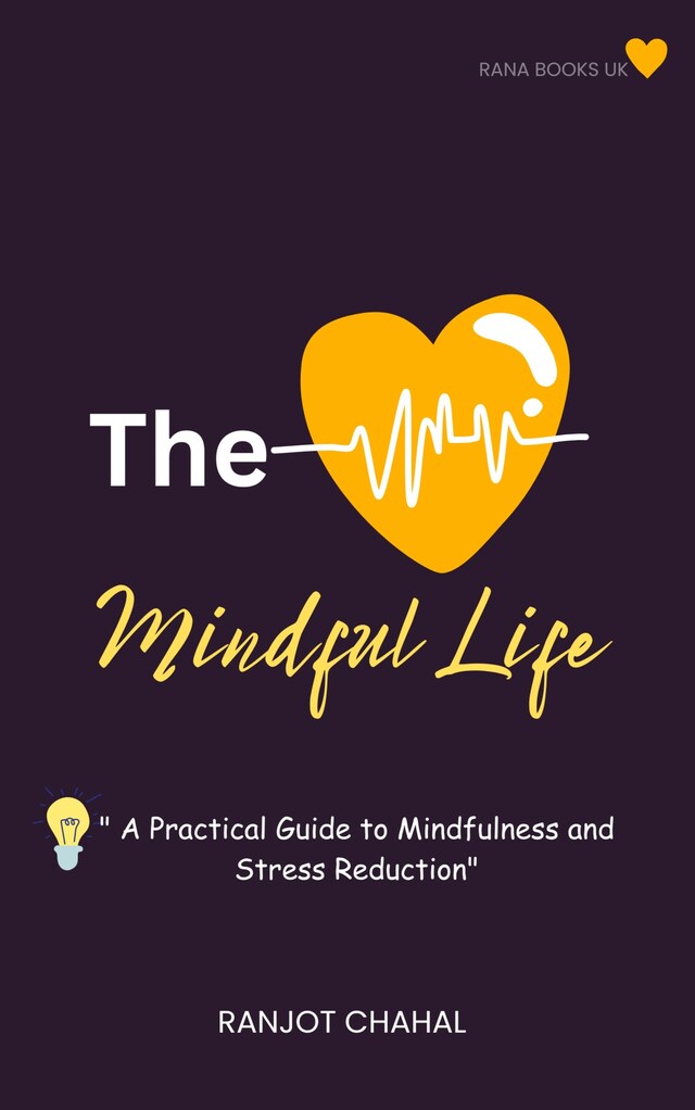 Book cover for The Mindful Life