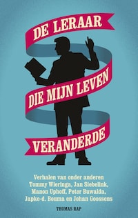 De leraar die mijn leven veranderde