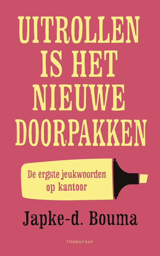 Boekomslag van Uitrollen is het nieuwe doorpakken