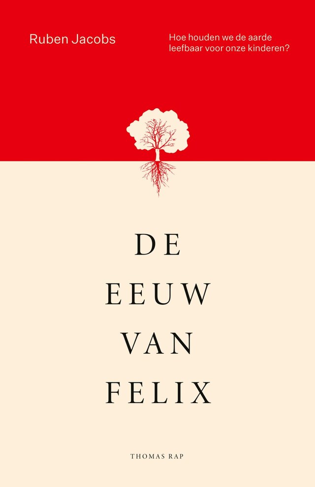 Bokomslag for De eeuw van Felix