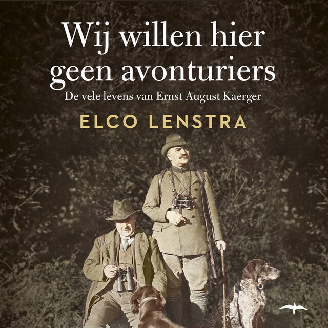 Book cover for Wij willen hier geen avonturiers