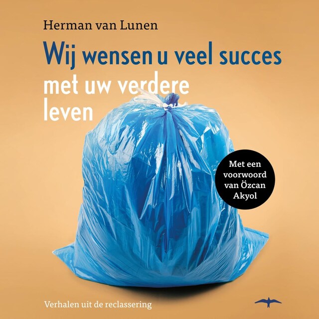 Book cover for Wij wensen u veel succes met uw verdere leven