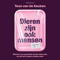 Dieren zijn ook mensen