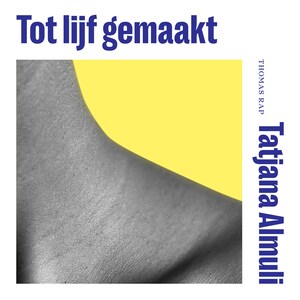 Tot lijf gemaakt - luisterboek