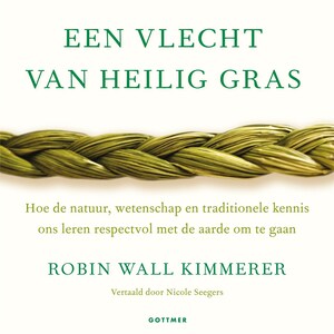Een vlecht van heilig gras - luisterboek