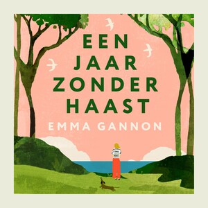 Een jaar zonder haast - luisterboek