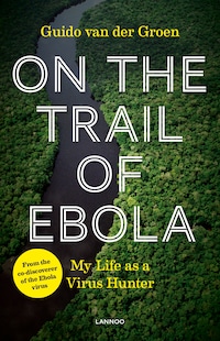 On the Trail of Ebola