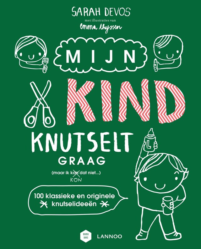 Book cover for Mijn kind knutselt graag!