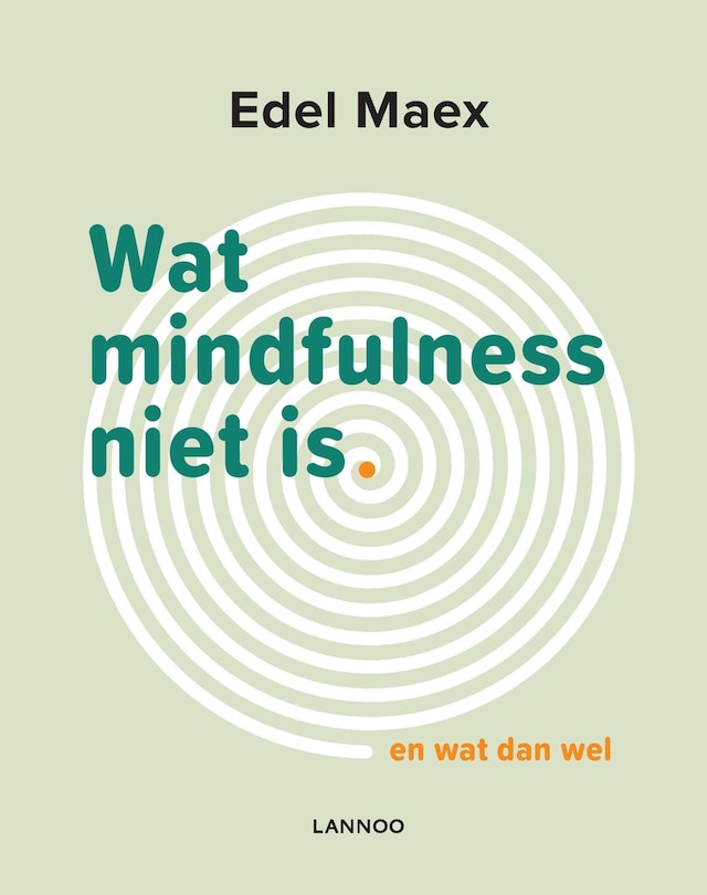 Book cover for Wat mindfulness niet is