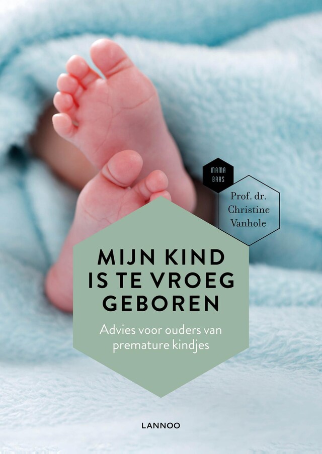 Book cover for Mijn kind is te vroeg geboren