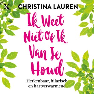 Ik weet niet of ik van je houd - luisterboek