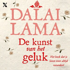 De kunst van het geluk - luisterboek