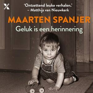 Geluk is een herinnering - luisterboek